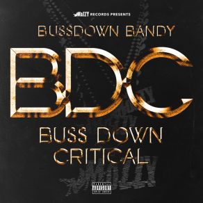 Bussdown Critical BDC album cover