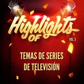 Highlights Of Temas De Series De Televisión, Vol. 3 album cover