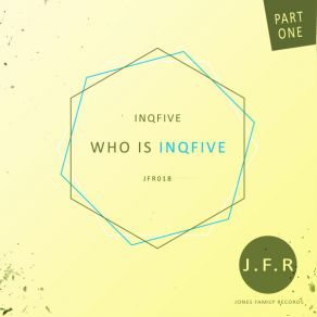 Who Is InQfive album cover