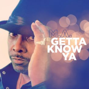 Getta Know Ya album cover