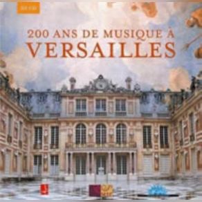 200 Ans De Musique À Versailles (CD10 - Divertissement Pour Louis XV Le Bien-Aimé) album cover
