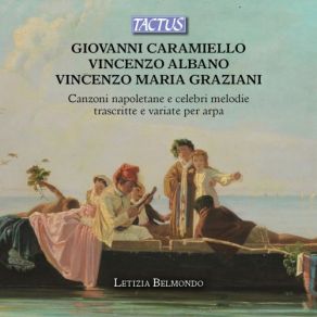 Caramiello, Albano & Graziani: Neapolitan Songs & Famous Melodies album cover