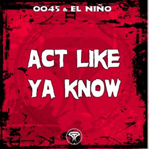 Act Like Ya Know album cover