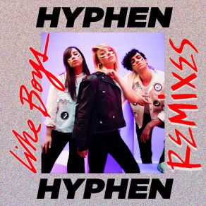 Like Boys (Remixes) album cover