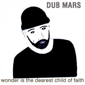 Wonder Is The Dearest Child Of Faith album cover