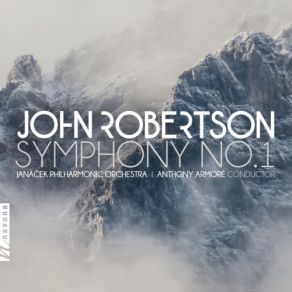 John Robertson: Symphony No. 1 album cover
