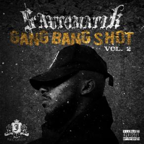 Gang Bang Shot, Vol. 2 album cover