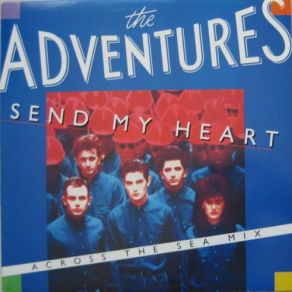 Send My Heart (Across The Sea Mix) (Vinyl, 12'') (Maxi-Single) album cover