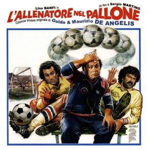 L'Allenatore Nel Pallone (Original Soundtrack) (CD1) album cover