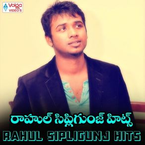 Rahul Sipligunj Hits album cover