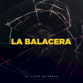La Balacera album cover