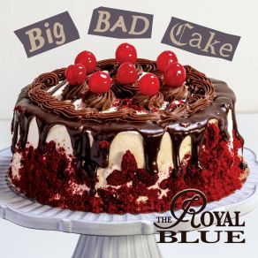 Big Bad Cake album cover