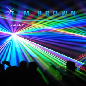 Tim Brown, Vol. 7 album cover