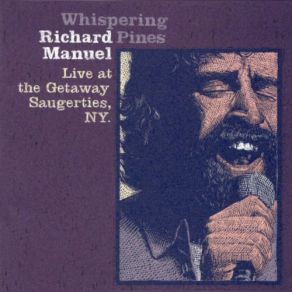 Wispering Pines: Live At The Getaway, Saugerties, N. Y album cover