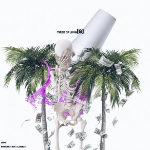 Tired Of Living album cover