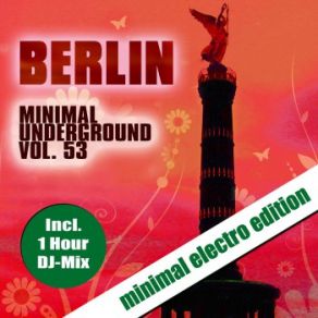 Berlin Minimal Underground Vol. 53 album cover
