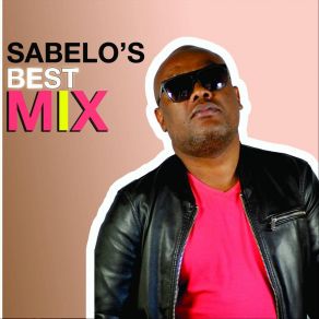 Sabelo's Best Mix album cover