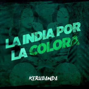 La India Por La Colorá album cover