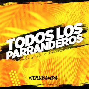 Todos Los Parranderos album cover