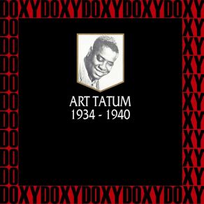 Art Tatum, The Decca Recordings 1934-1940 (Hd Remastered Edition, Doxy Collection) album cover