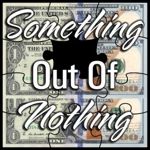 Something Out Of Nothing album cover