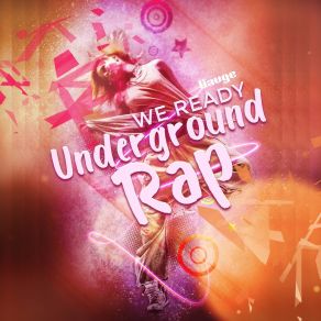 We Ready - Underground Rap, Dirty West Coast, Hip-Hop Beats, After School album cover