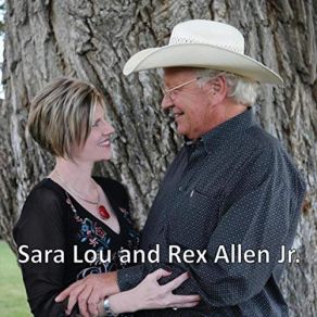 Sara Lou And Rex Allen Jr album cover