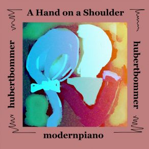 A Hand On A Shoulder album cover