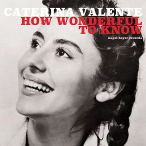 How Wonderful To Know album cover