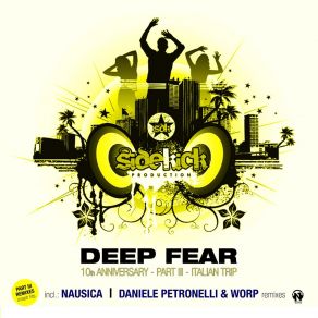 Deep Fear (10th Anniversary, Pt. 3 - Italian Trip) (Remixes) album cover