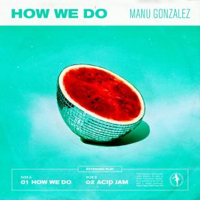How We Do / Acid Jam album cover
