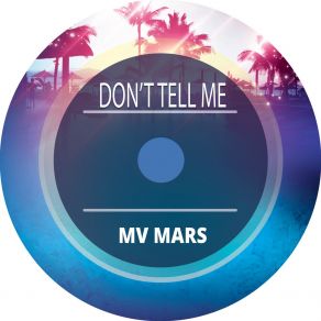 Don't Tell Me album cover