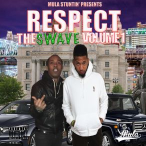 Respect The Swave, Vol. 1 album cover