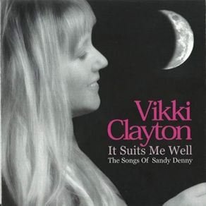 It Suits Me Well (The Songs Of Sandy Denny) album cover