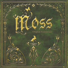 Moss (Original Game Soundtrack) album cover