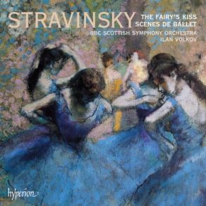 Stravinsky: The Fairy's Kiss & Scènes De Ballet album cover