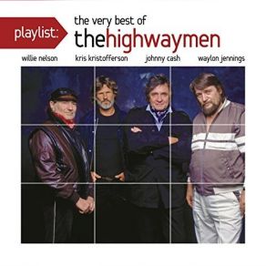 Playlist: The Very Best Of The Highwaymen album cover
