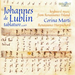 Johannes De Lublin Tablature: Keyboard Music From Renaissance Poland album cover