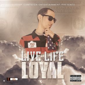 Live Life Loyal album cover