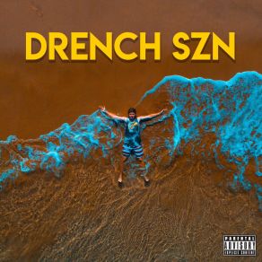 Drench Szn album cover