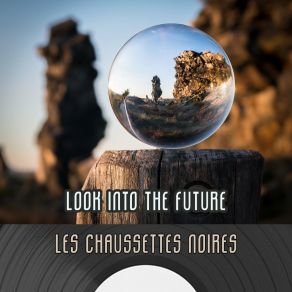 Look Into The Future album cover