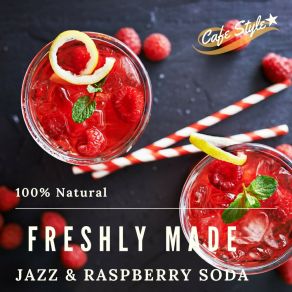 Freshly Made - Jazz & Raspberry Soda album cover