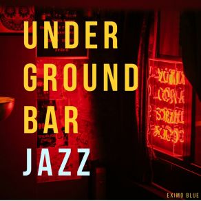 Underground Bar Jazz album cover