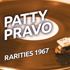Patty Pravo - Rarities 1967 album cover