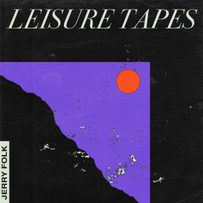 Leisure Tapes album cover