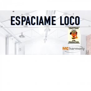 Espaciame Loco album cover