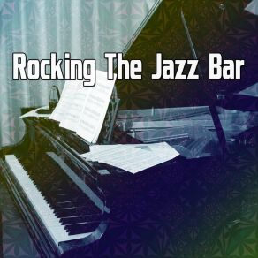 Rocking The Jazz Bar album cover
