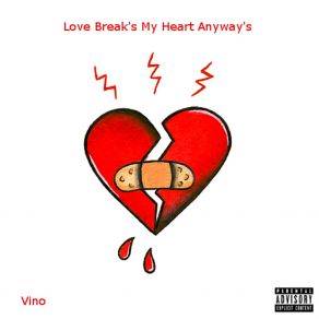 Love Break's My Heart Anyway's album cover