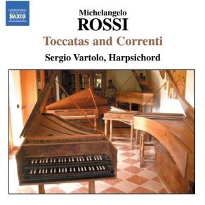 Rossi - Toccatas And Correnti - Sergio Vartolo album cover