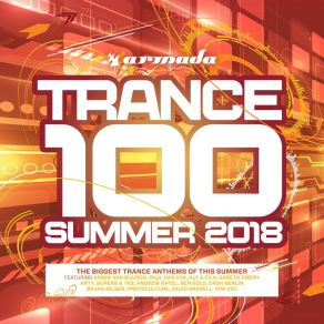 Trance 100 - Summer 2018 (CD3) album cover